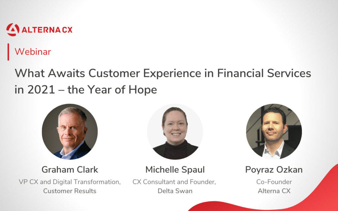 What Awaits Customer Experience in Financial Services in 2021 – the year of hope?