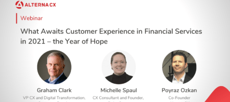 What Awaits Customer Experience in Financial Services in 2021 – the year of hope?