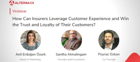 How Can Insurers Leverage Customer Experience and Win the Trust and Loyalty of Their Customers?