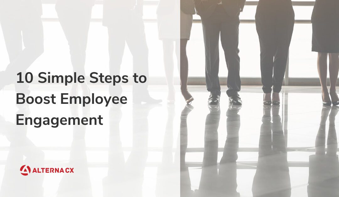 10 Simple Steps to Boost Employee Engagement
