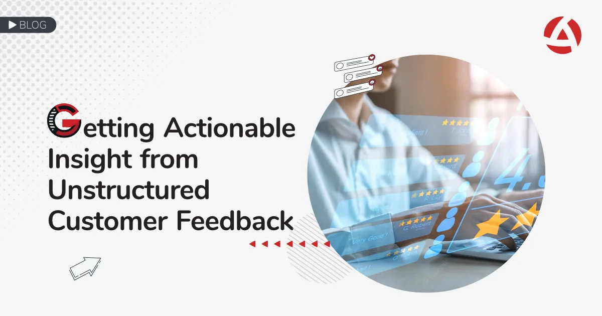 Unstructured feedback