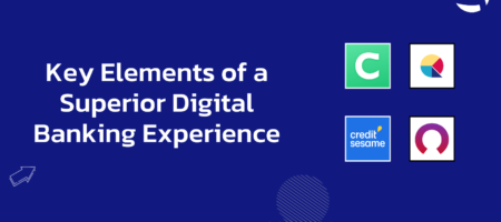 Key Elements of a Superior Digital Banking Experience