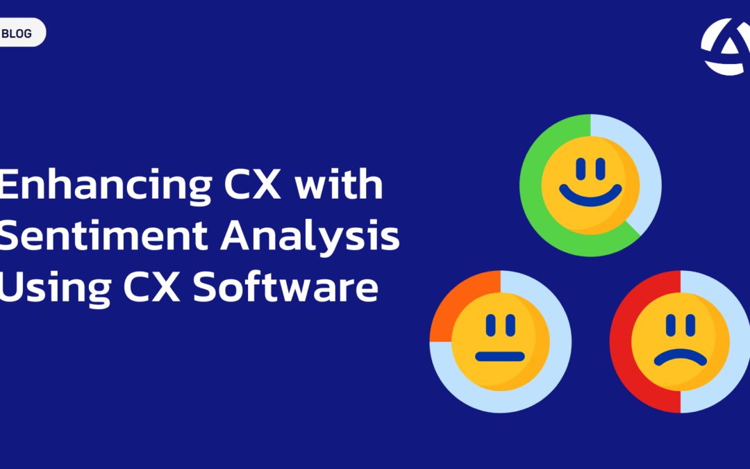 Enhancing Customer Experience with Sentiment Analysis Using CX Software