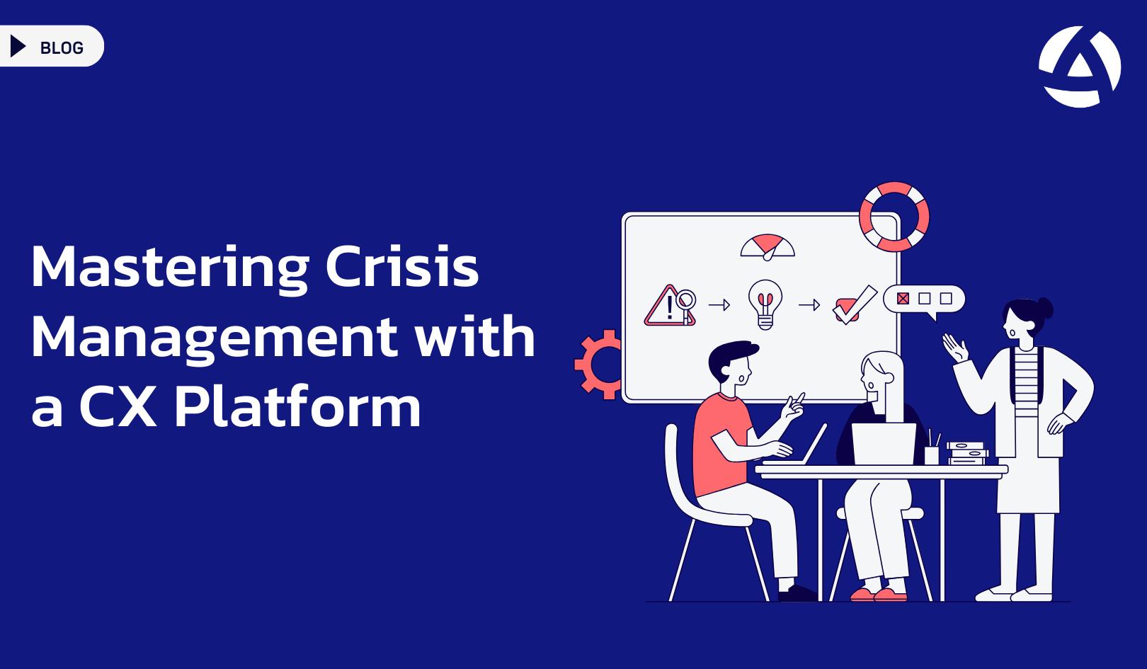 Mastering Crisis Management with a CX Platform