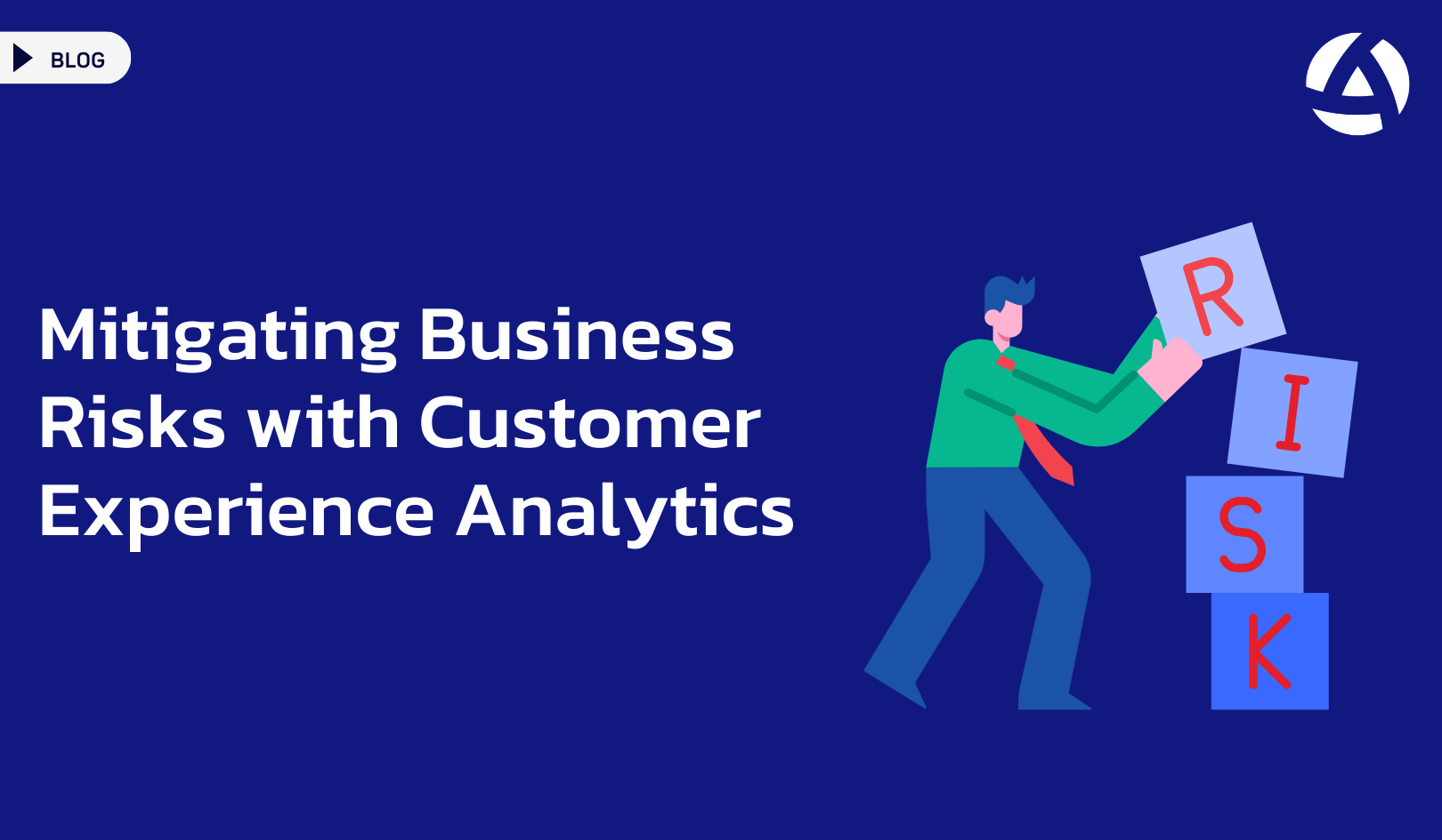 Mitigating Business Risks with Customer Experience Analytics