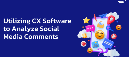 Utilizing CX Software to Analyze Social Media Comments