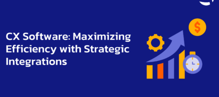 CX Software: Maximizing Efficiency with Strategic Integrations