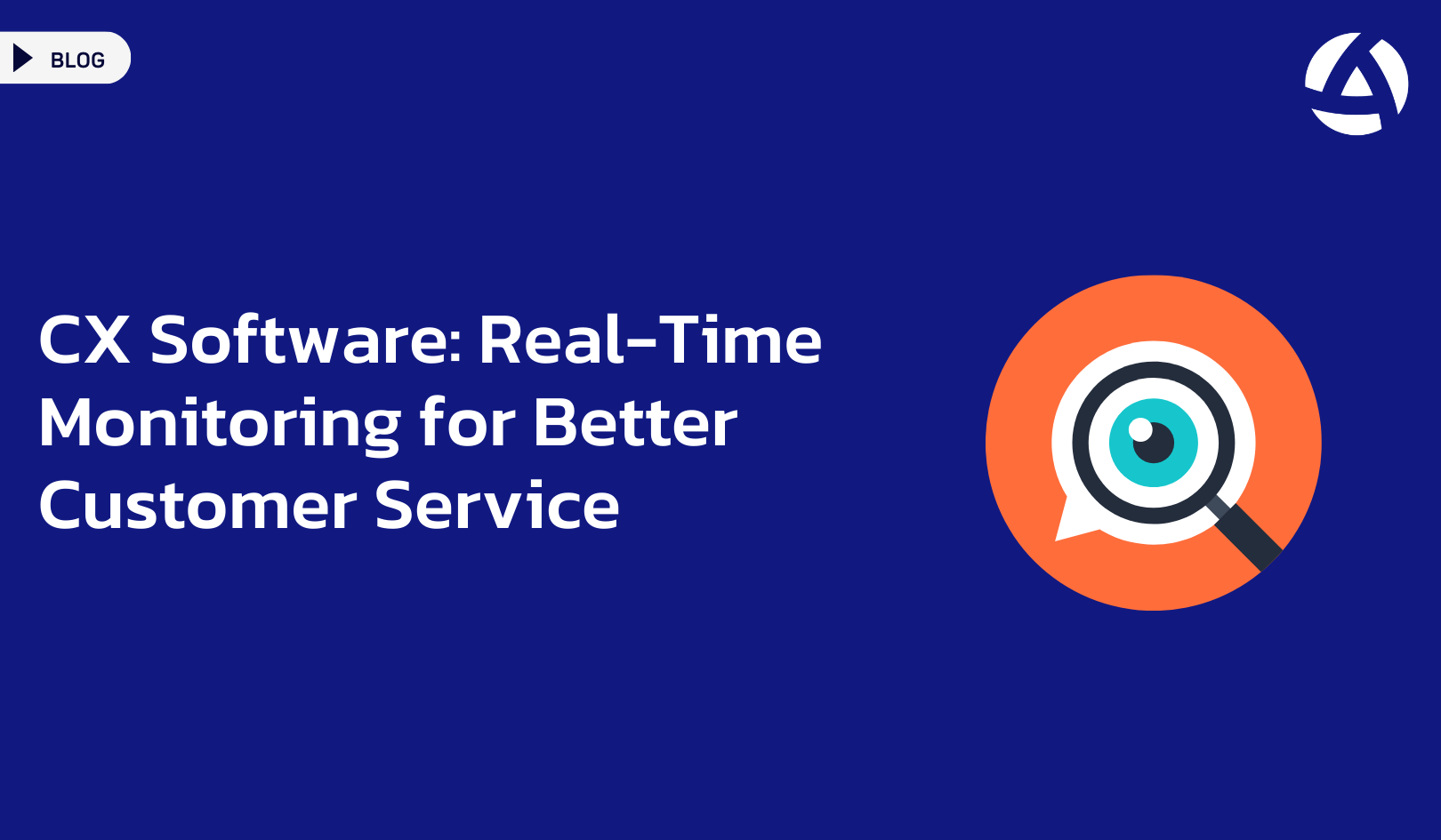 CX Software: Real-Time Monitoring for Better Customer Service