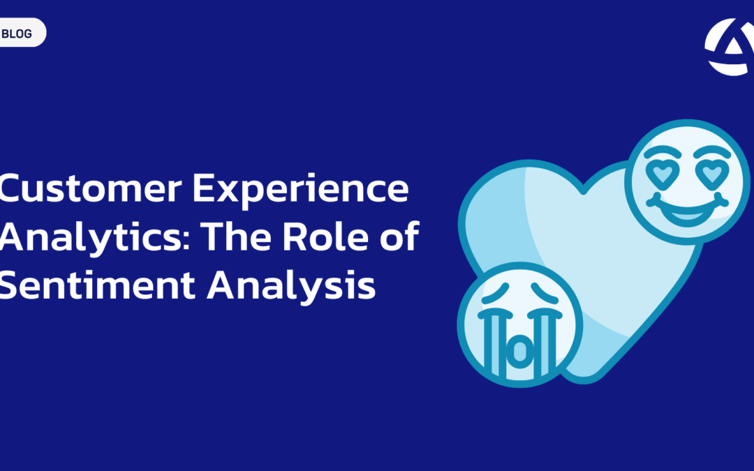 Customer Experience Analytics: The Role of Sentiment Analysis