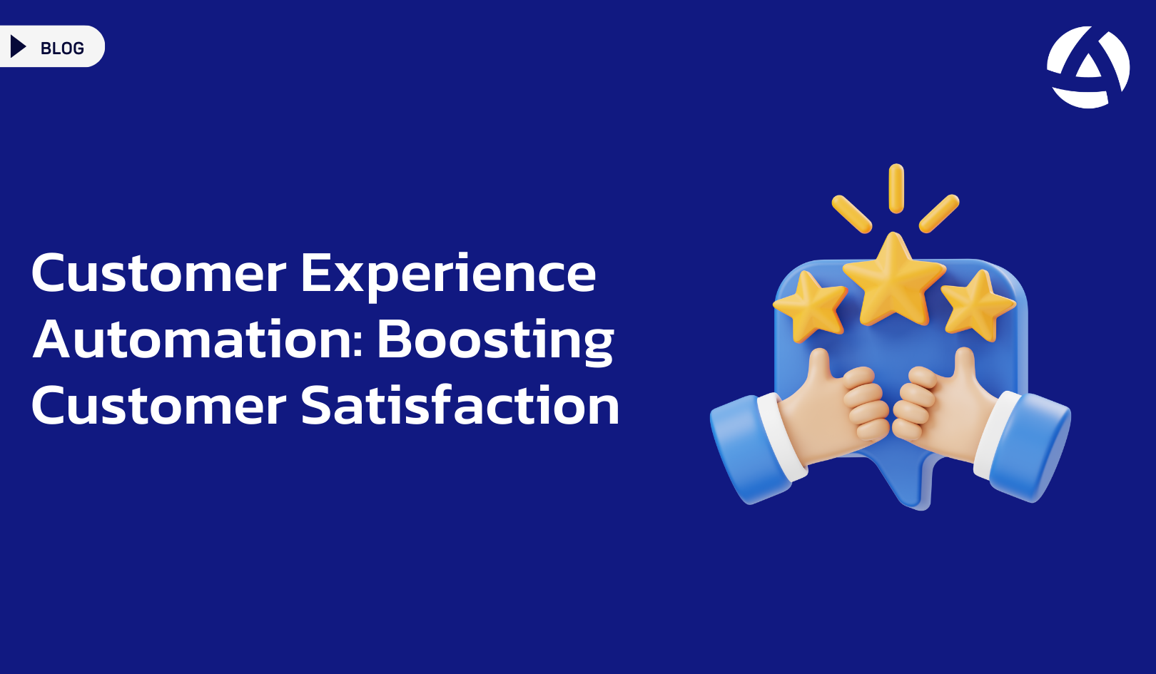 Customer Experience Automation Boosting Customer Satisfaction