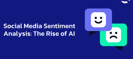 Social Media Sentiment Analysis: The Rise of AI