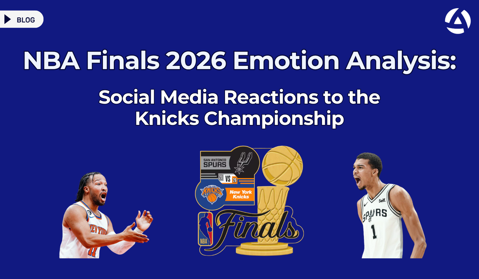 NBA Finals 2026 emotion analysis cover showing social media reactions to the Knicks championship
